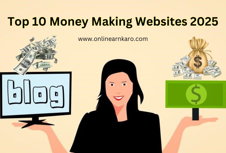 How to Earn Money from Website | Top 10 Money Making Websites 2025?