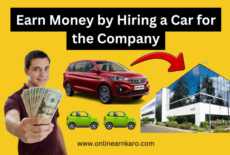 Earn Money by Renting a Car in a Private Company?