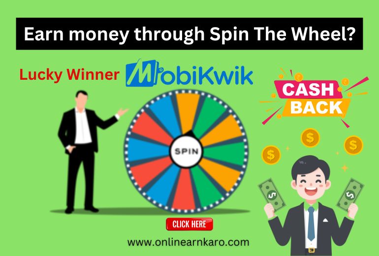 Earn money through Spin The Wheel?