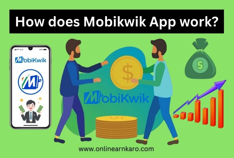 How does Mobikwik App work?